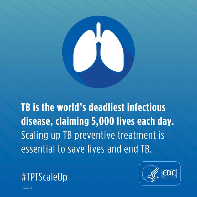 TB is the world's deadliest infectious disease, claiming 5,000 lives each day. Scaling up TB preventive treatment is essential to save lives and end TB.