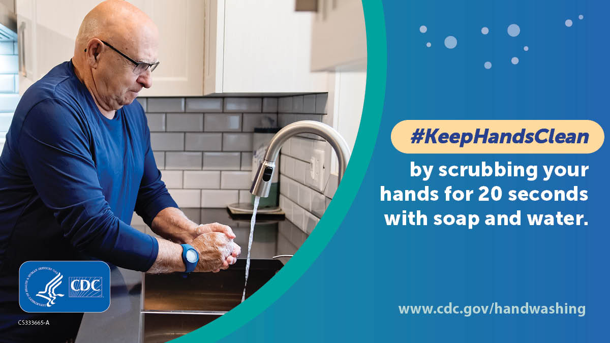 Keep hands clean by scrubbing your hands for 20 seconds with soap and water.