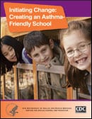 cover for Initiating Change: Creating an Asthma-Friendly School