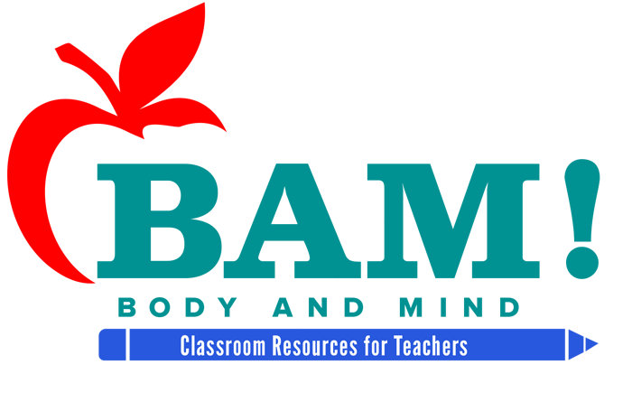 BAM! Body and Mind. Classroom Resources for Teachers