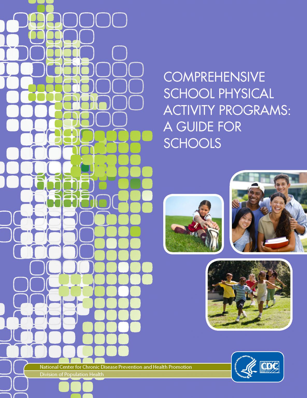 Comprehensive School Physical Activity Program (CSPAP): A Guide for Schools