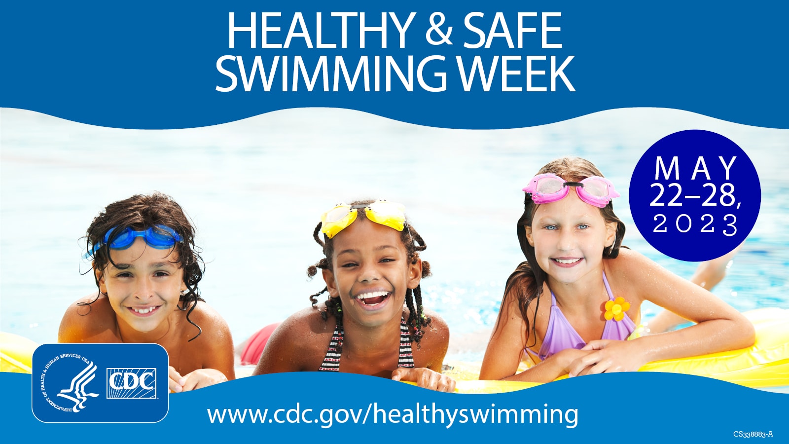Healthy and Safe Swimming Week is May 22 through 28, 2023. Poto contains 3 children playing in a pool.