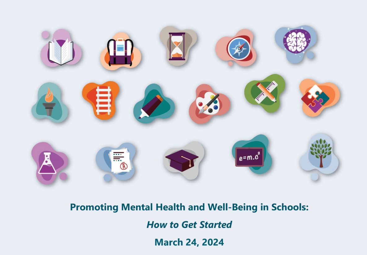 Promoting Mental Health and Well-Being in Schools: How to Get Started