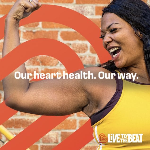 Our heart health, our way.