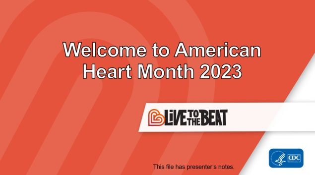 American Heart Month 2023 by Live to the Beat