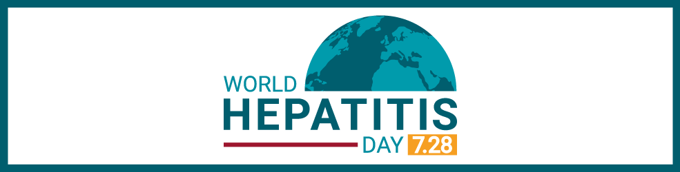 World Hepatitis Day 7/28