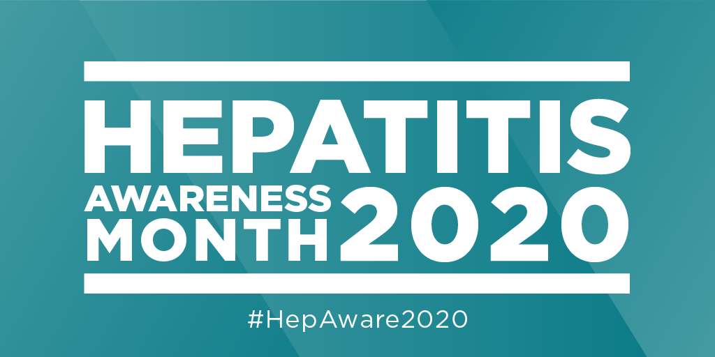 Hepatitis Awareness Month 2020. #HepAware2020