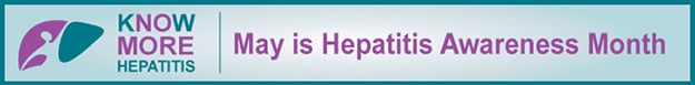 Banner with text, "Know more Hepatitis.  May is Hepatitis Awareness Month".