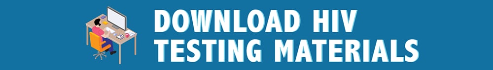 Download or Order HIV Testing Materials