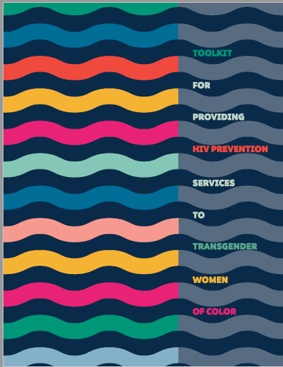 About the Toolkit for Providing HIV Prevention Services to Transgender Women of Color