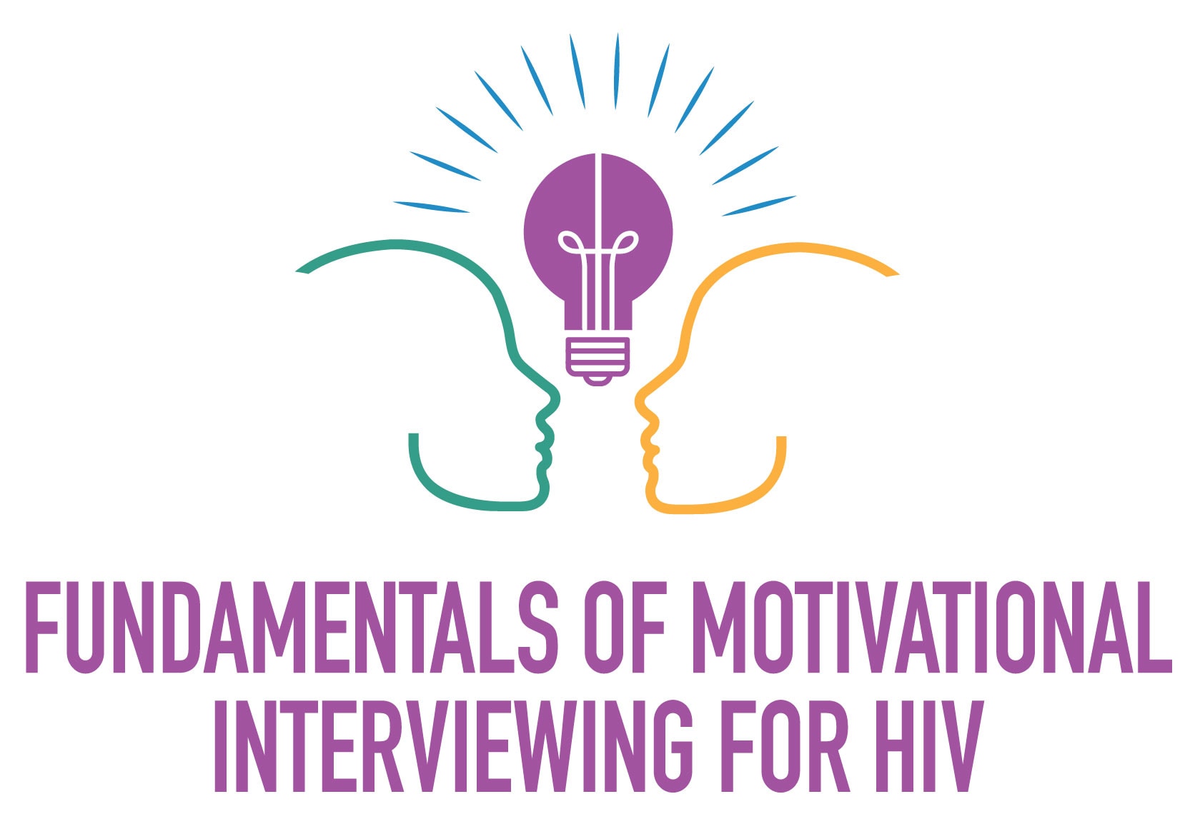 Fundamentals of Motivational Interviewing for HIV