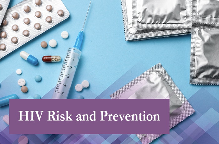 HIV Risk and Prevention