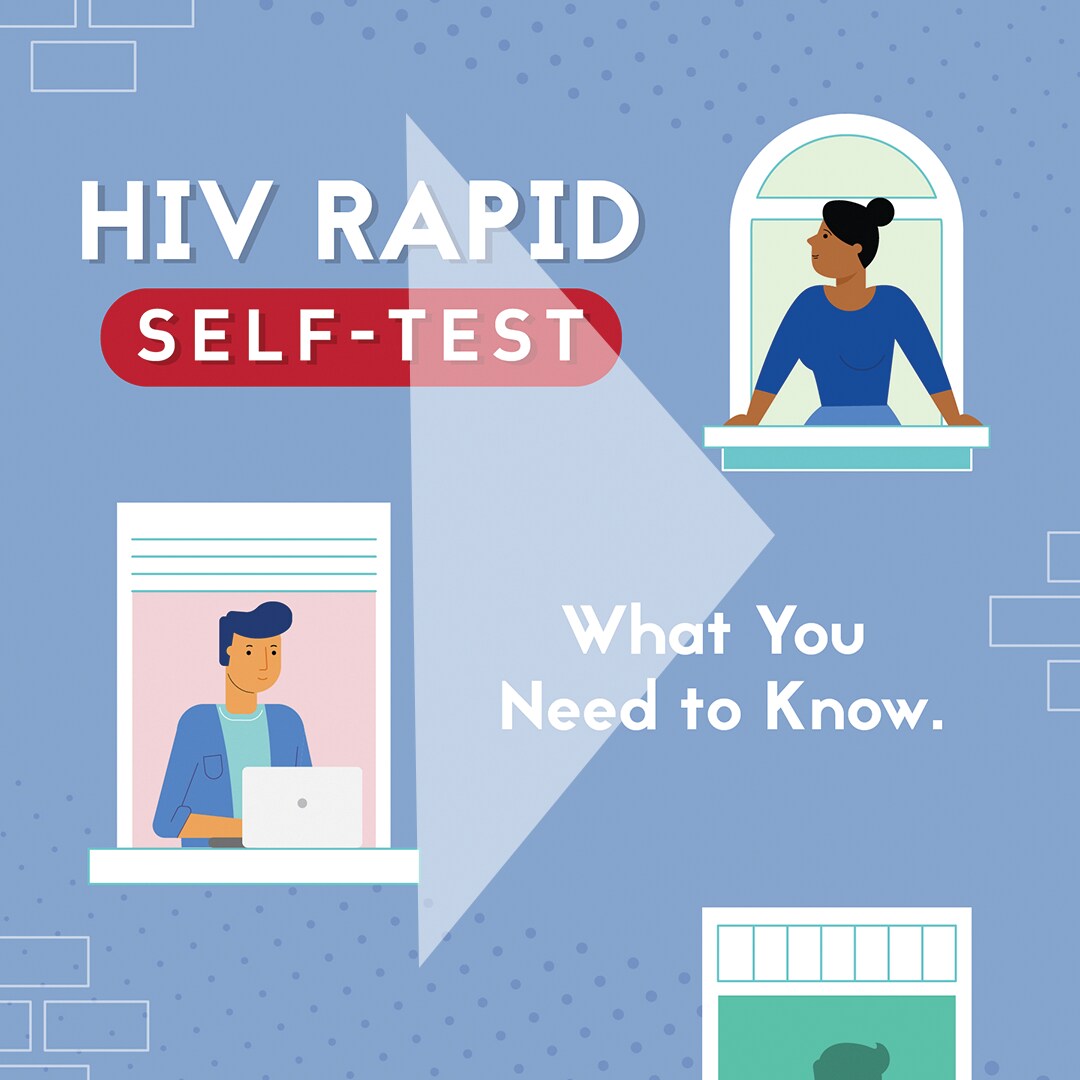 HIV rapid self-test. What you need to know.