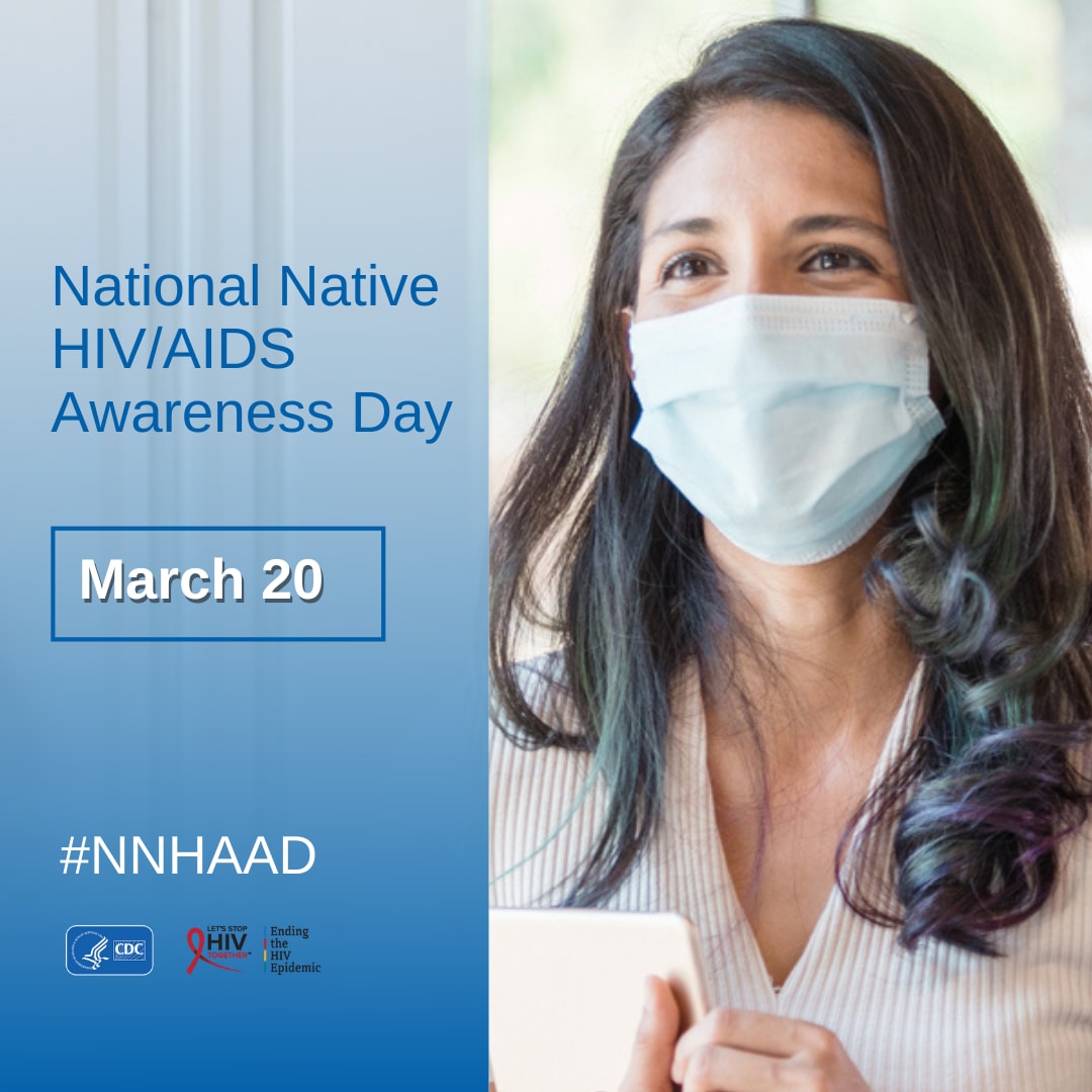 National Native HIV/AIDS Awareness Day March 20. Let's Stop HIV Together
