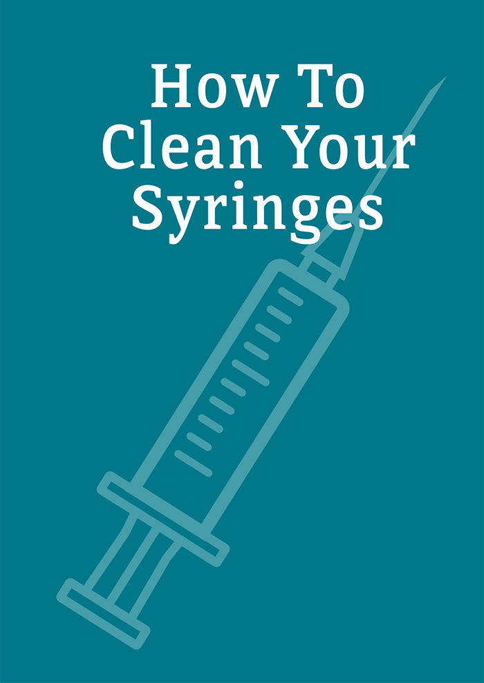 Pocket Guide: How To Clean Your Syringes