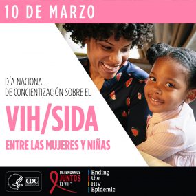 10 de Marzo. Día Nacional de Concientización sobre el VIH/SIDA entre las Mujeres y Niñas.