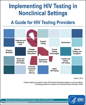 Implementing HIV Testing in Nonclinical Settings: A Guide For HIV Testing Providers (2016)