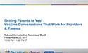 #PreteenVaxScene Webinar #10: Getting Parents to Yes! Vaccine Conversations That Work for Providers & Parents