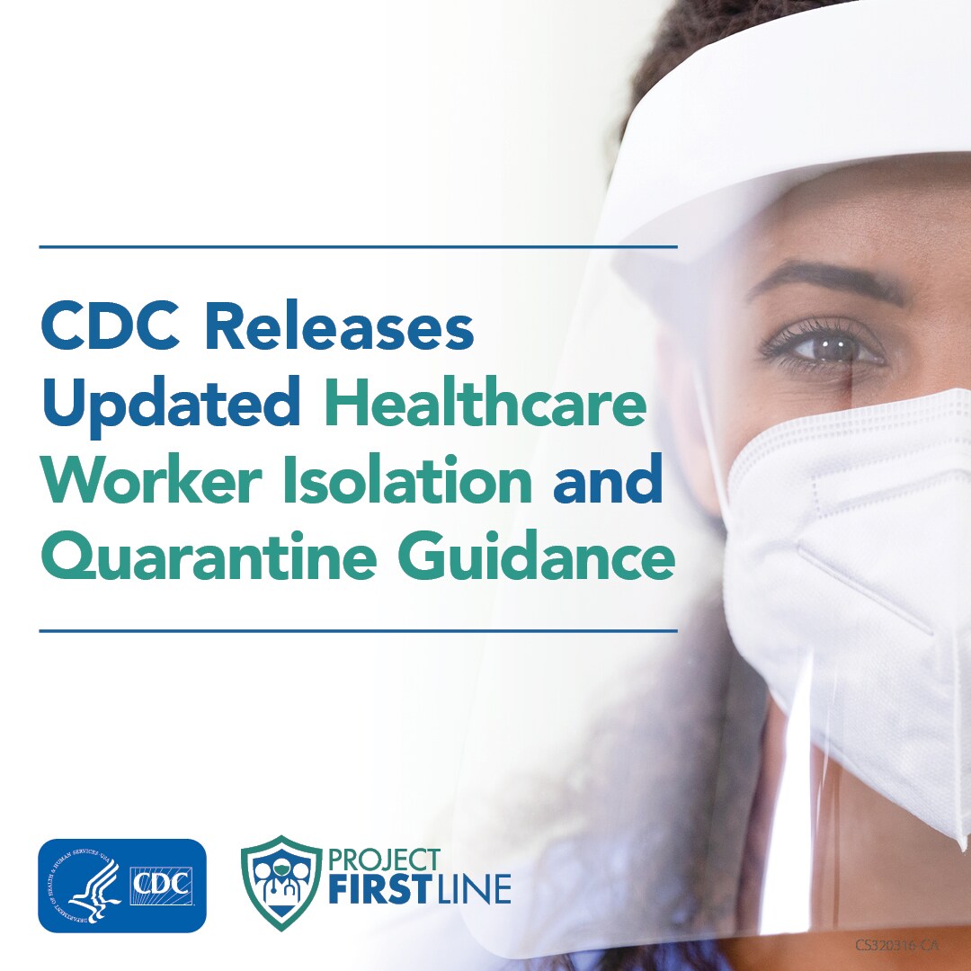 CDC Releases Updated Healthcare Worker Isolation and Quarantine Guidance