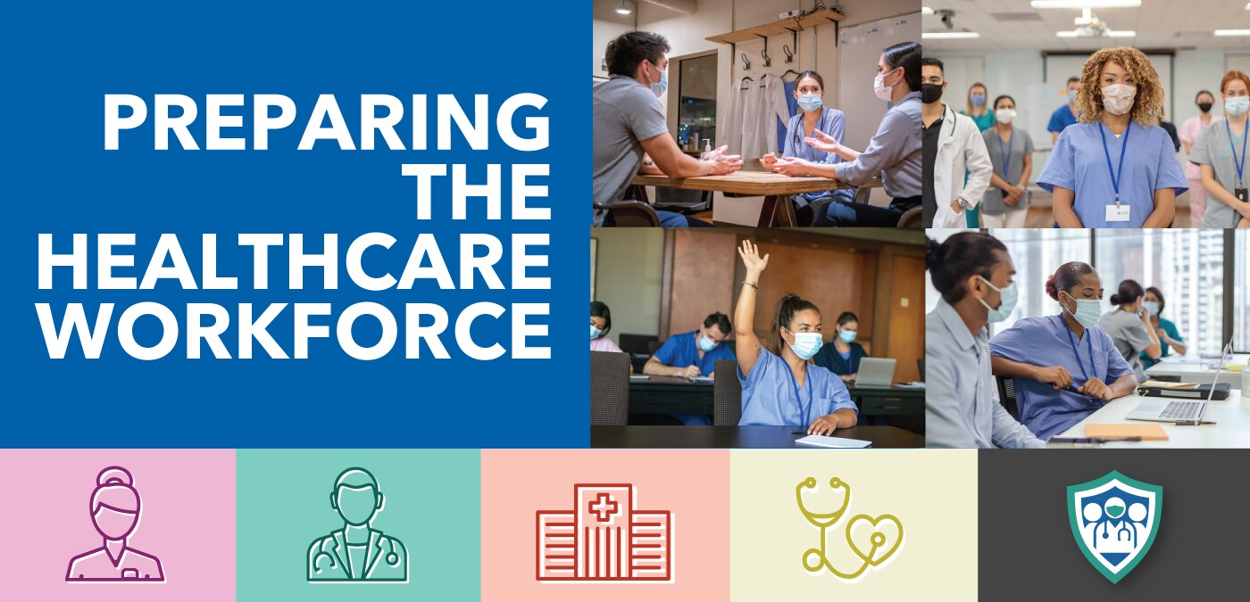 Preparing the Healthcare Workforce