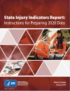 Cover image for State Injury Indicators Report: Instructions for Preparing 2020 Data