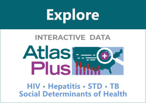 Atlas Plus - Explore Interactive CDC Data