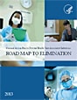 National Action Plan to Prevent Health Care-Associated Infections: Road Map to Elimination