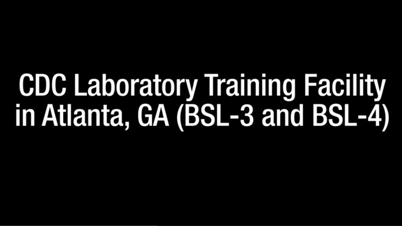 Footage of the Laboratory Training Facility for Biosafety Level 3 (BSL-3) and Biosafety Level 4 (BSL-4) laboratories