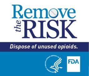 Remove the Risk. Dispose of unused opioids.