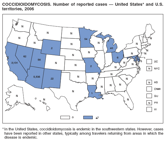 COCCIDIOIDOMYCOSIS. Number of reported cases — United States* and U.S. territories, 2006