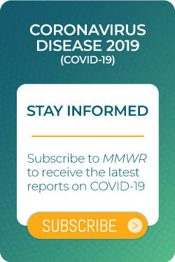 MMWR Subscription Button for COVID-19 