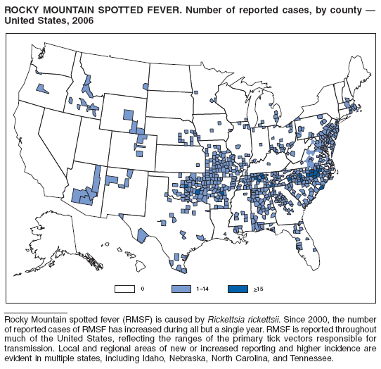 ROCKY MOUNTAIN SPOTTED FEVER. Number of reported cases, by county —
United States, 2006
