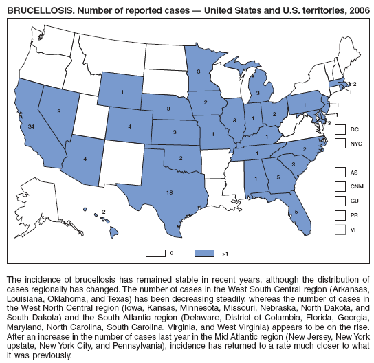 BRUCELLOSIS. Number of reported cases — United States and U.S. territories, 2006