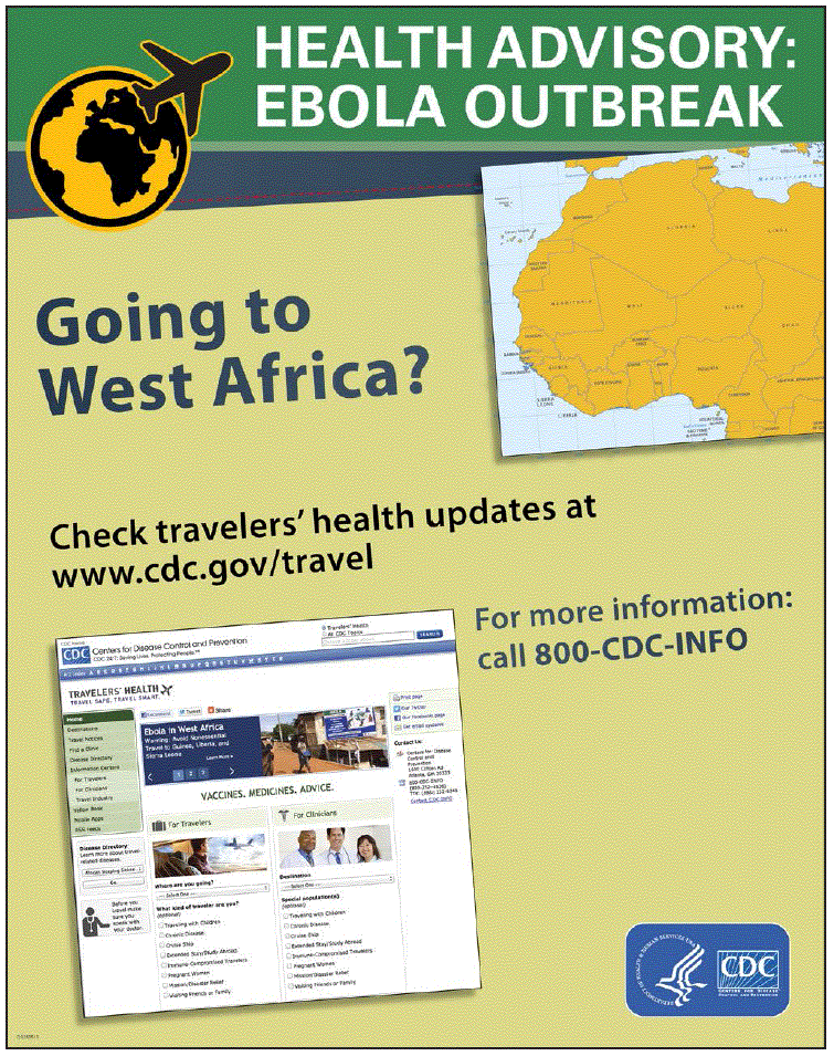 Messages displayed on posters in United States airports for persons traveling to countries with Ebola outbreaks advised them to look for health information on the CDC Travelers’ Health Website (http://www.cdc.gov/travel) or to call CDC’s public information hotline (800-CDC-INFO). Messages displayed for travelers leaving countries with Ebola outbreaks and for travelers from those countries arriving in the United States advised the travelers to watch for symptoms for 21 days, to call a doctor if they felt sick, and to tell the doctor they had recently been in a country with Ebola.