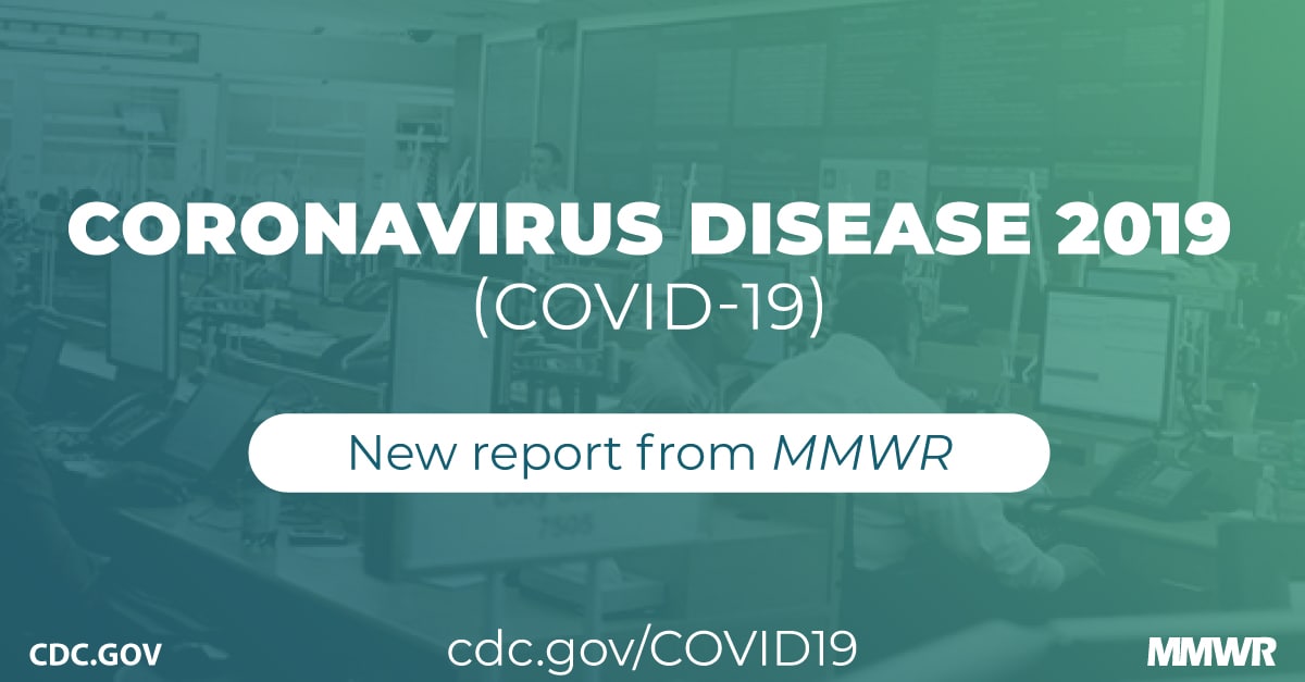 Adolescent with COVID-19 as the Source of an Outbreak at a 3-Week Family Gathering — Four States, June–July 2020