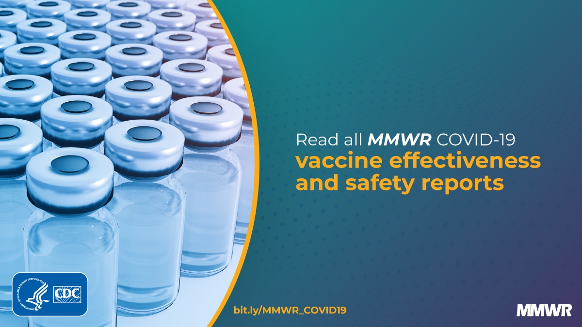 This figure shows an image of vaccine vials with text describing a new MMWR report on evaluation of COVID-19 vaccine safety