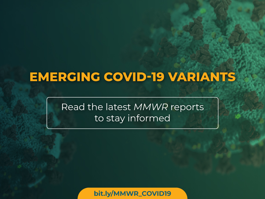 Linked Clusters of SARS-CoV-2 Variant B.1.351 — Maryland, January–February 2021 The figure shows two particles of the virus that causes COVID-19 with text about COVID-19 variants.