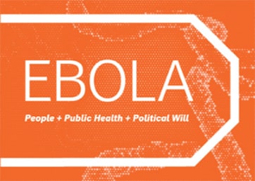 Ebola, People + Public Health + Political Will exhibition poster