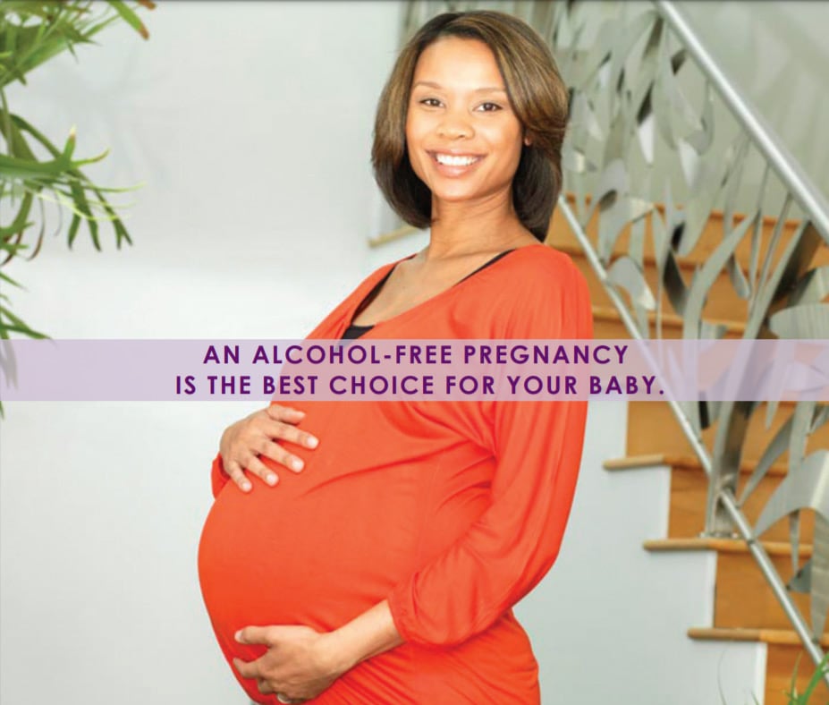 Pregnant woman with text overlay: “An alcohol-free pregnancy is the best choice for your baby”. 