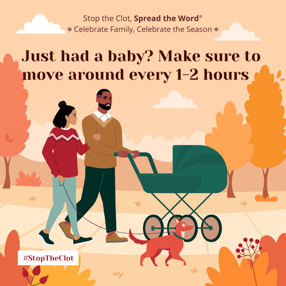 Illustration of new parents walking with their baby in a stroller. Just had a baby? Make sure to move around every 1 - 2 hours.