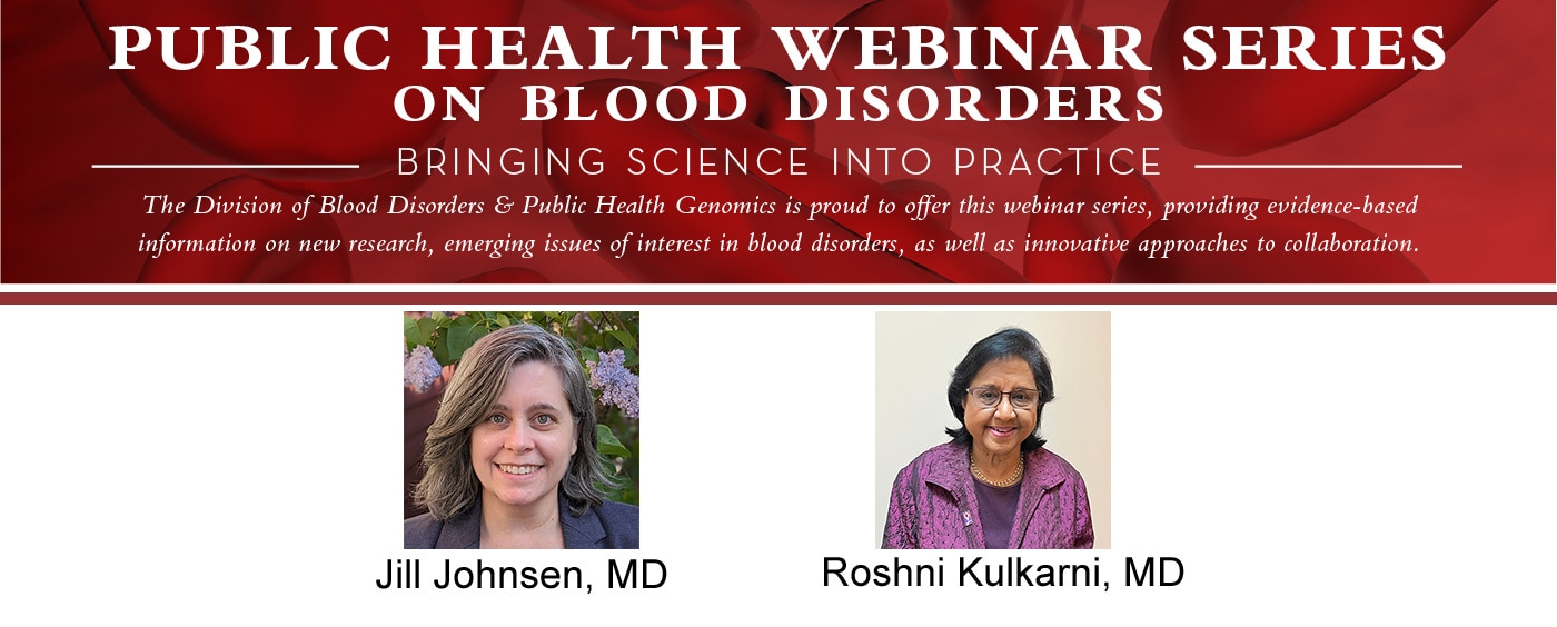 Public Health Webinar series banner with Jill Johnsen, MD and Roshni Kulkarni, MD