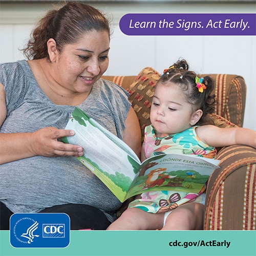 A mother reads a story to her young daughter. Text reads, 'Learn the Signs. Act Early. cdc.gov/ActEarly'