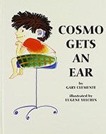 Cosmo Get an Ear book by Gary Clemente
