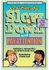 Slow down and Pay Attention Book