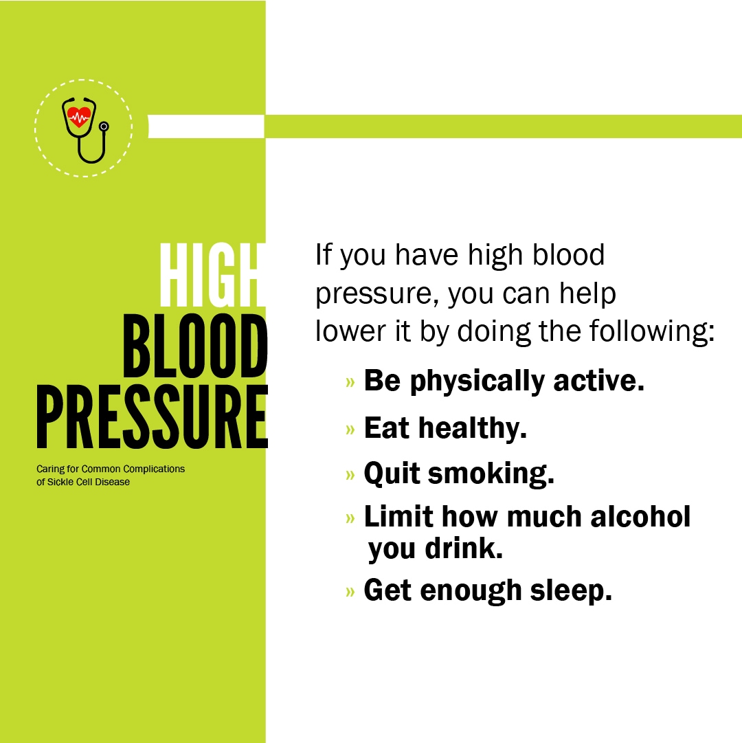 High Blood Pressure. If you have high blood pressure, you can help lower it by doing the following: be physcially active. eat healthy. quit smoking. limit how much alcohol you drink. get enough sleep.