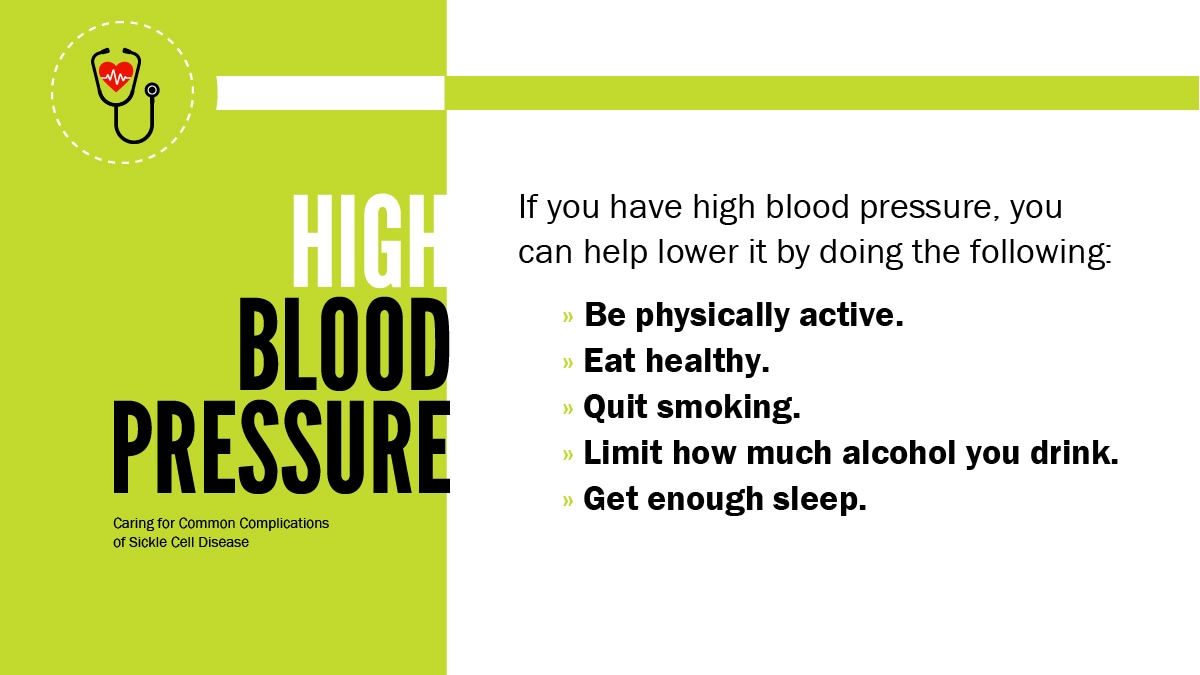 If you have high blood pressure, you can help lower it by doing the following: be physcially active. eat healthy. quit smoking. limit how much alcohol you drink. get enough sleep.