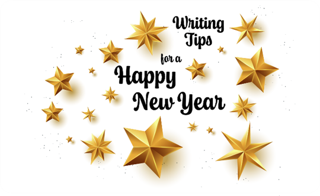 Writing Tips for a Happy New Year Title card says writing tips for a happy new year