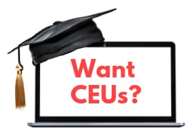 graphic image of graduate cap and screen reads Want CEUs?