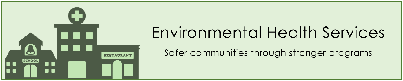 Environmental Health Services - Safer communities through stronger programs