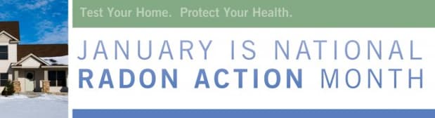 Test Your Home. Protect Your Health. January is National Radon Action Month